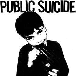 Public Suicide "Self Titled" 7"