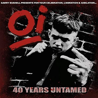 Various Artists "Oi! 40 Years Untamed" LP