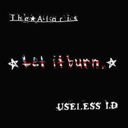 The Ataris / Useless ID "Let It Burn" LP