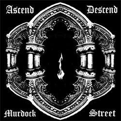 Ascend/Descend "Murdock Street" LP
