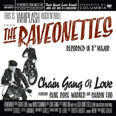 The Raveonettes "Chain Gang Of Love" LP