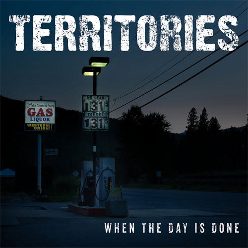Territories "When The Day Is Done" 10"