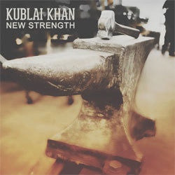 Kublai Khan "New Strength" LP