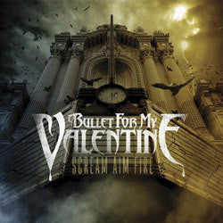 Bullet For My Valentine "Scream Aim Fire" LP