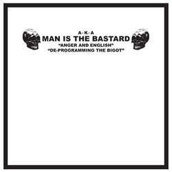 Man Is The Bastard "Anger And English" 10"
