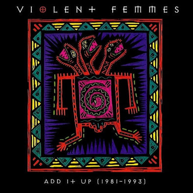 Violent Femmes  "Add It Up (1981-1993)" 2xLP