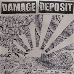 Damage Deposit "Straight To The Bottom" 7"