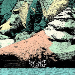 Daylight Robbery "Distant Shores" 7"