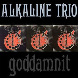 Alkaline Trio "Goddamnit" CD