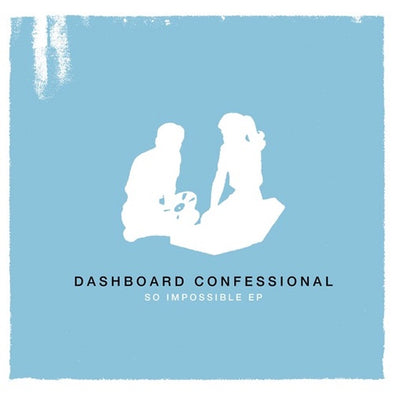 Dashboard Confessional "So Impossible" 10"