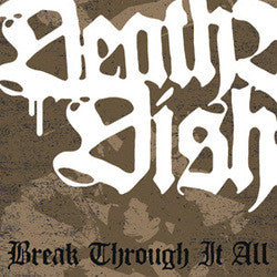 Death Before Dishonor "Break Through It All" 7"