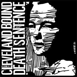 Cleveland Bound Death Sentence "Self Titled" LP