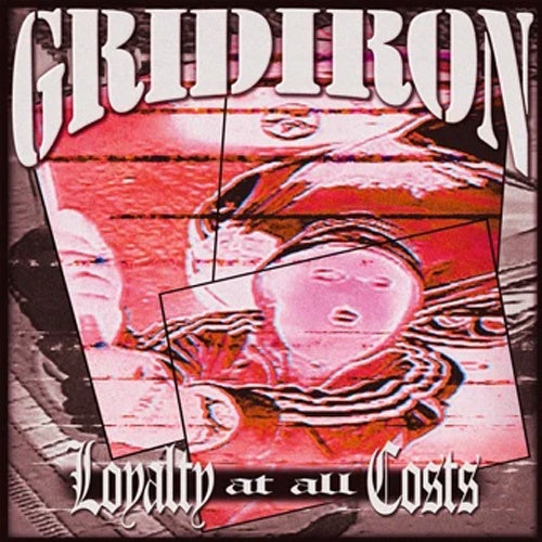 Gridiron "Loyalty At All Costs" 7"