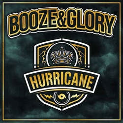 Booze & Glory "Hurricane" LP