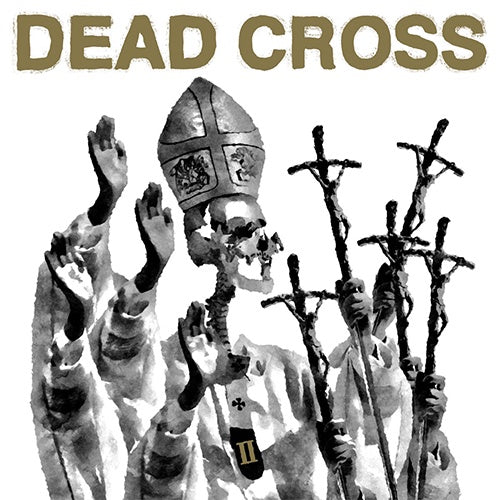 Dead Cross "II" LP