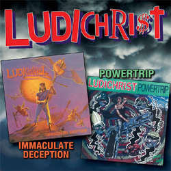 Ludichrist "Immaculate Deception / Powertrip" 2xCD