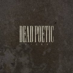 Dead Poetic "Vices" CD