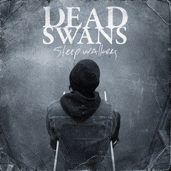 Dead Swans "Sleepwalkers" CD