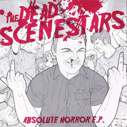 Dead Scenestars "Absolute Horror EP" 7"