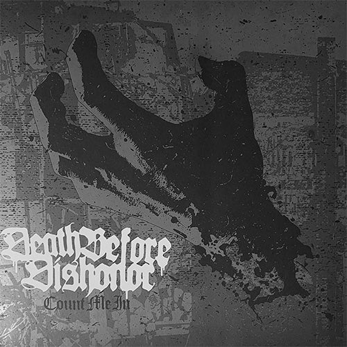 Death Before Dishonor "Count Me In" LP