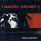 Death Threat "Peace And Security" CD