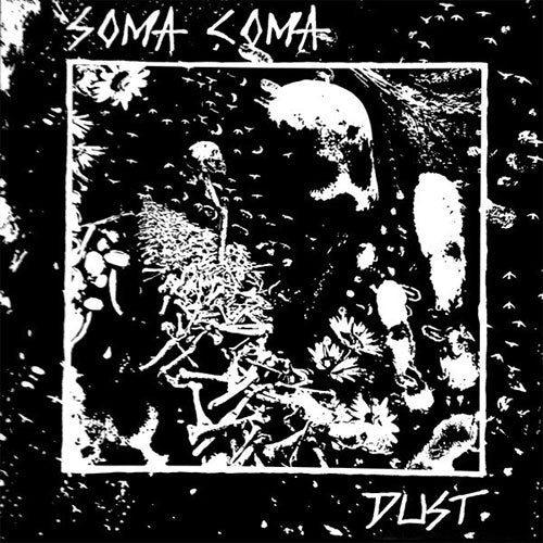 Soma Coma "Dust" LP