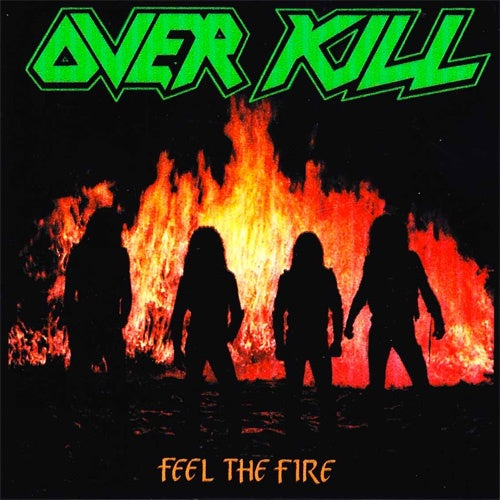 Overkill "Feel The Fire" LP