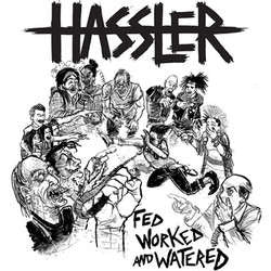Hassler "Fed Worked And Watered" LP