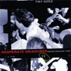 Desperate Measures "Never Enough Time" CD