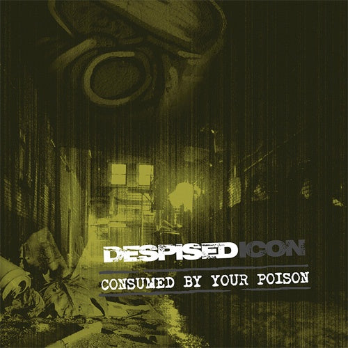 Despised Icon "Consumed By Your Poison" LP