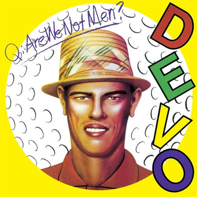 Devo "Q. Are We Not Men? A: We Are Devo!" LP