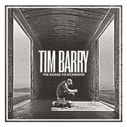 Tim Barry "The Roads To Richmond" CD