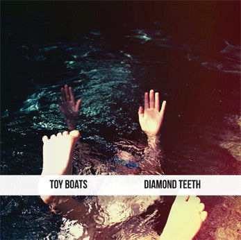 Toy Boats "Diamond Teeth" EP