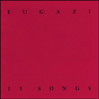 Fugazi "13 Songs" CD