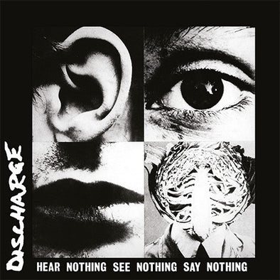 Discharge "Hear Nothing See Nothing Say Nothing" LP