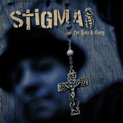 Stigma "For Love & Glory" CD