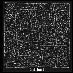 DNF "Hurt" 7"