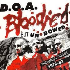 D.O.A "Bloodied But Unbowed" LP