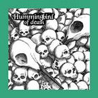 Hummingbird Of Death "Skullvalanche" LP