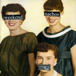 Lack Of Interest/Weekend Nachos 7"