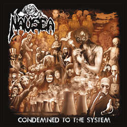 Nausea (CA) "Condemned To The System" LP