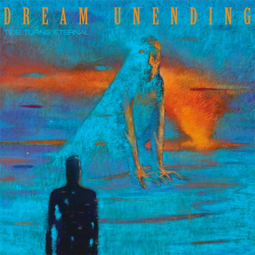 Dream Unending "Tide Turns Eternal" LP