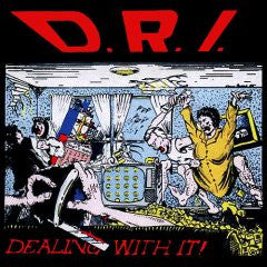 D.R.I "Dealing With It" CD