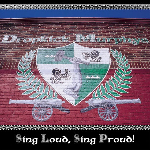 Dropkick Murphys "Sing Loud, Sing Proud" LP