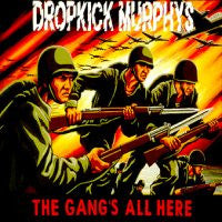 Dropkick Murphys "The Gangs All Here" CD