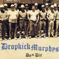 Dropkick Murphys "Do Or Die" CD