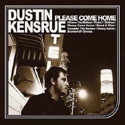 Dustin Kensrue "Please Come Home" CD