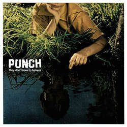 Punch "They Don't Have To Believe" CD