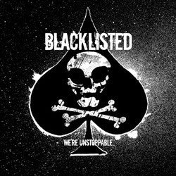 Blacklisted "We're Unstoppable" LP