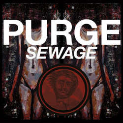 Purge "Sewage" 7"